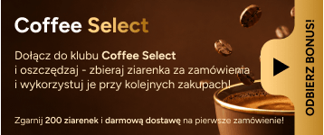 Coffee Select – klub lojalnościowy z ziarenkami za zakupy, 200 ziarenkami na start i darmową dostawą na pierwsze zamówienie.